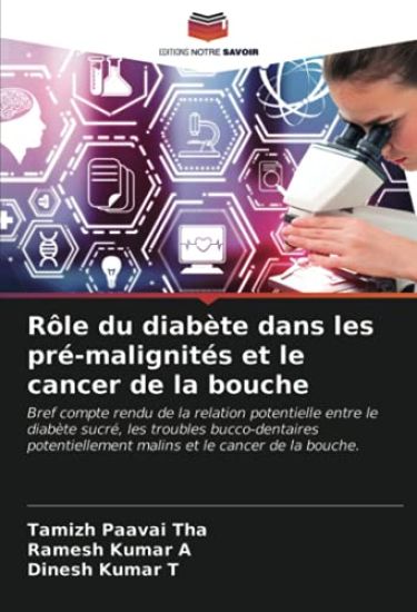 Rôle du diabète dans les pré-malignités et le cancer de la bouche
