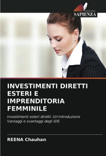 INVESTIMENTI DIRETTI ESTERI E IMPRENDITORIA FEMMINILE