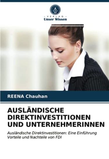 AUSLÄNDISCHE DIREKTINVESTITIONEN UND UNTERNEHMERINNEN