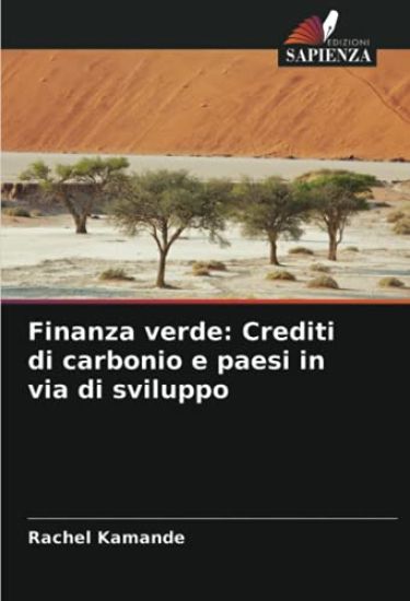 Finanza verde: Crediti di carbonio e paesi in via di sviluppo