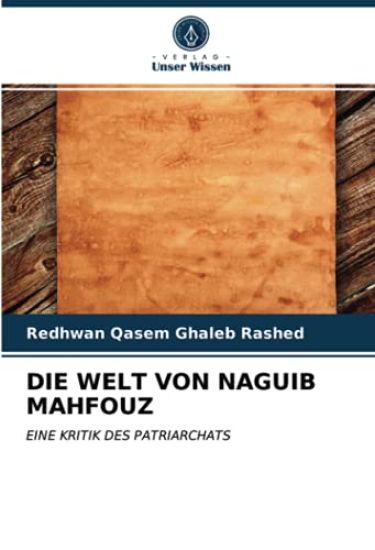 DIE WELT VON NAGUIB MAHFOUZ