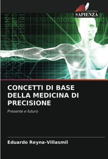 CONCETTI DI BASE DELLA MEDICINA DI PRECISIONE