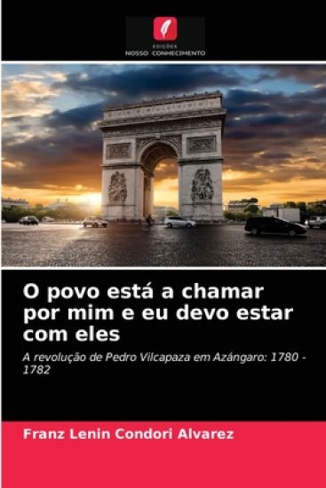 O povo está a chamar por mim e eu devo estar com eles