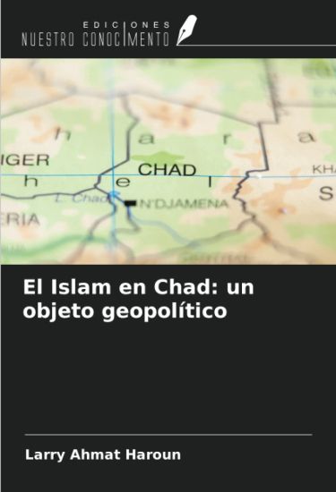 El Islam en Chad: un objeto geopolítico