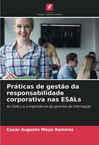 Práticas de gestão da responsabilidade corporativa nas ESALs
