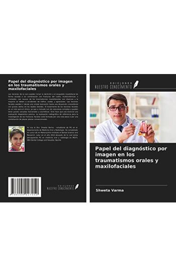 Papel del diagnóstico por imagen en los traumatismos orales y maxilofaciales