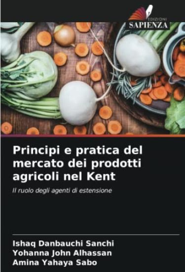 Principi e pratica del mercato dei prodotti agricoli nel Kent