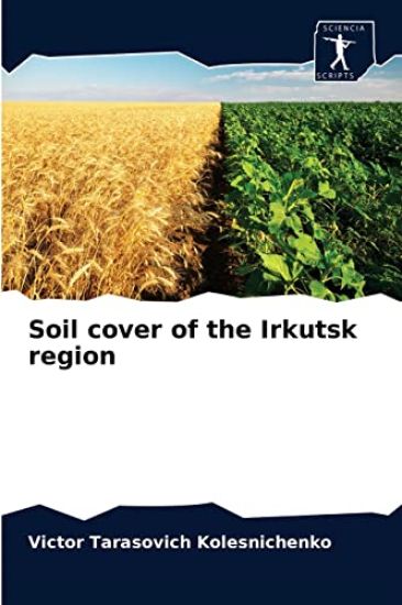 Soil cover of the Irkutsk region