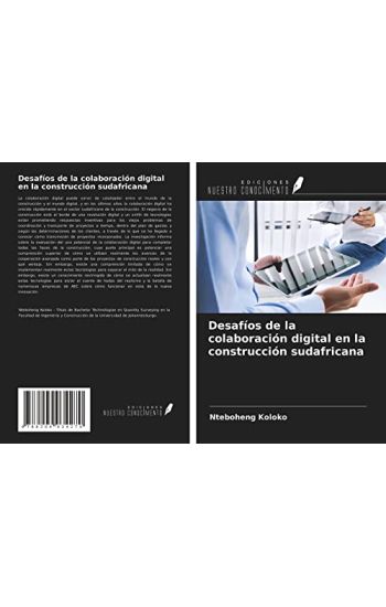 Desafíos de la colaboración digital en la construcción sudafricana