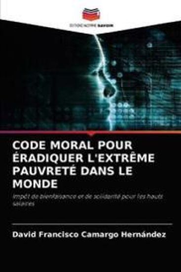 Code Moral Pour Éradiquer l'Extrême Pauvreté Dans Le Monde