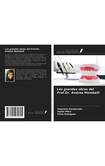 Las grandes obras del Prof.Dr. Andrea Mombelli