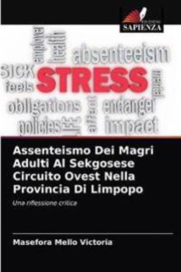 Assenteismo Dei Magri Adulti Al Sekgosese Circuito Ovest Nella Provincia Di Limpopo