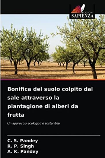 Bonifica del suolo colpito dal sale attraverso la piantagione di alberi da frutta