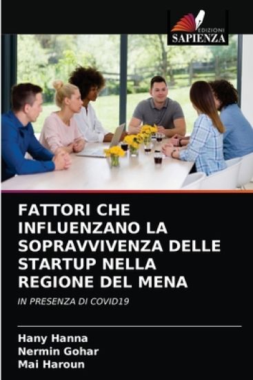 Fattori Che Influenzano La Sopravvivenza Delle Startup Nella Regione del Mena