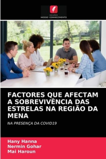 Factores Que Afectam a Sobrevivência Das Estrelas Na Região Da Mena