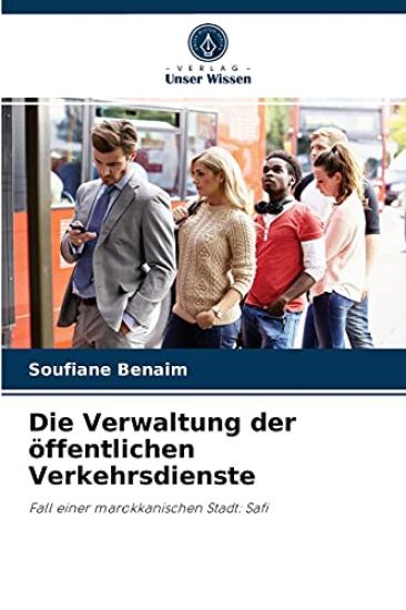 Die Verwaltung der öffentlichen Verkehrsdienste