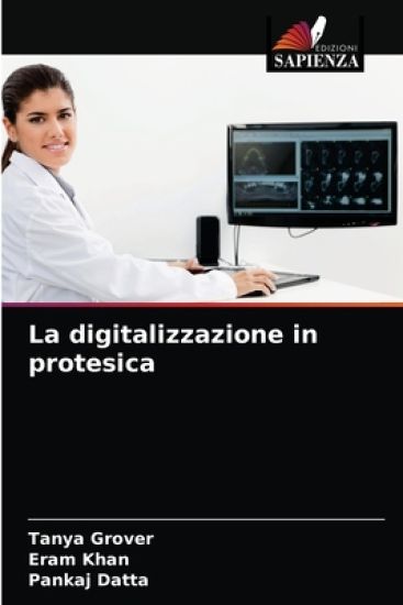 La digitalizzazione in protesica
