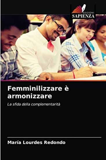 Femminilizzare è armonizzare