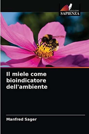 Il miele come bioindicatore dell'ambiente