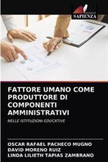 Fattore Umano Come Produttore Di Componenti Amministrativi