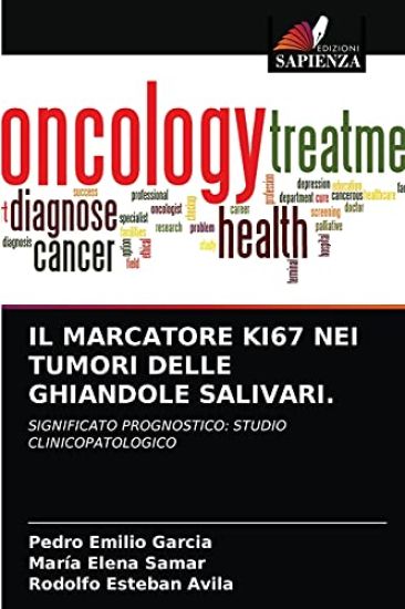 Il Marcatore Ki67 Nei Tumori Delle Ghiandole Salivari.