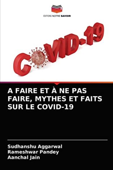 A Faire Et À Ne Pas Faire, Mythes Et Faits Sur Le Covid-19