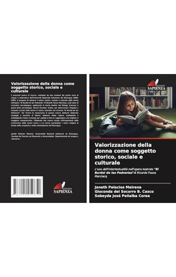 Valorizzazione della donna come soggetto storico, sociale e culturale