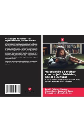 Valorização da mulher como sujeito histórico, social e cultural