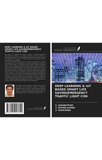 DEEP LEARNING & IoT BASED SMART LIFE SAVINGEMERGENCY TRAFFIC LIGHT CON