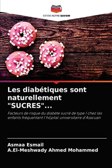 Les diabétiques sont naturellement "SUCRES"...