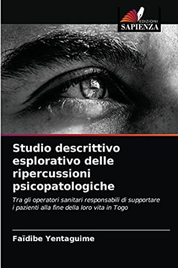 Studio descrittivo esplorativo delle ripercussioni psicopatologiche