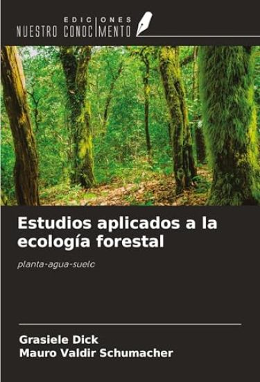 Estudios aplicados a la ecología forestal