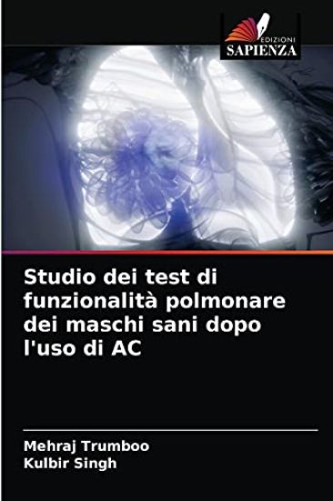 Studio dei test di funzionalità polmonare dei maschi sani dopo l'uso di AC