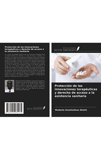Protección de las innovaciones terapéuticas y derecho de acceso a la asistencia sanitaria