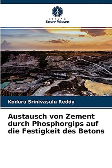 Austausch von Zement durch Phosphorgips auf die Festigkeit des Betons