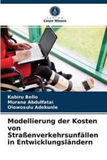Modellierung der Kosten von Straßenverkehrsunfällen in Entwicklungsländern
