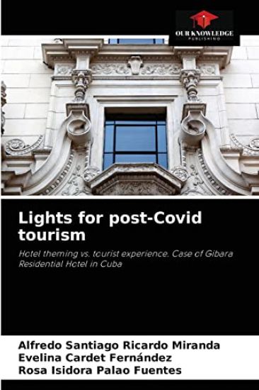 Lights for post-Covid tourism