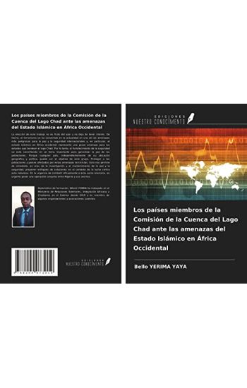 Los países miembros de la Comisión de la Cuenca del Lago Chad ante las amenazas del Estado Islámico en África Occidental