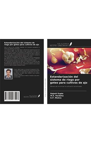 Estandarización del sistema de riego por goteo para cultivos de ajo