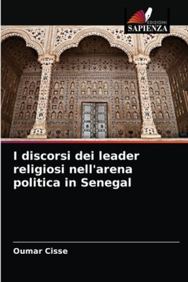I discorsi dei leader religiosi nell'arena politica in Senegal