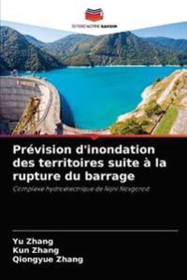 Prévision d'inondation des territoires suite à la rupture du barrage