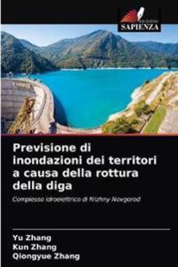 Previsione di inondazioni dei territori a causa della rottura della diga