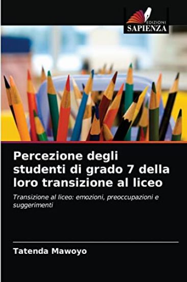 Percezione degli studenti di grado 7 della loro transizione al liceo