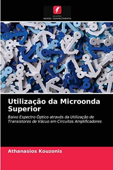 Utilização da Microonda Superior
