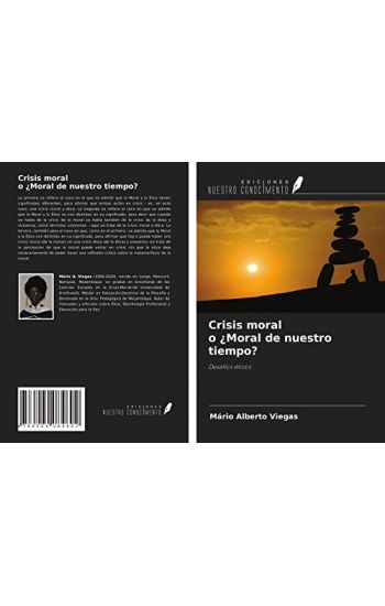 Crisis moral o ¿Moral de nuestro tiempo?