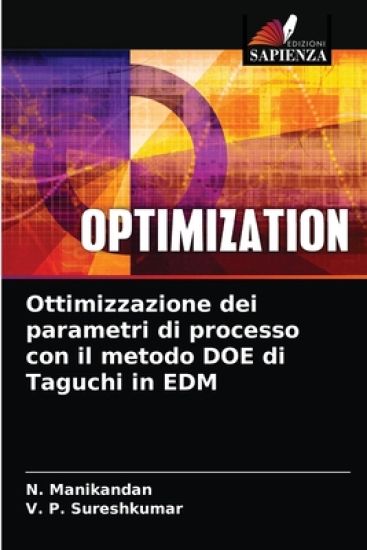 Ottimizzazione dei parametri di processo con il metodo DOE di Taguchi in EDM