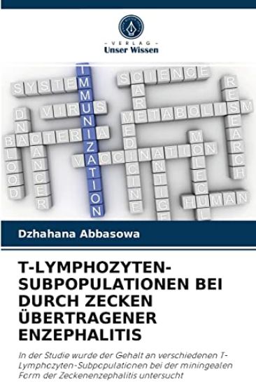 T-Lymphozyten-Subpopulationen Bei Durch Zecken Übertragener Enzephalitis