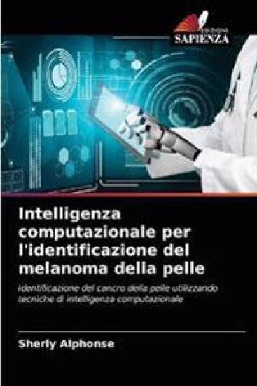 Intelligenza computazionale per l'identificazione del melanoma della pelle