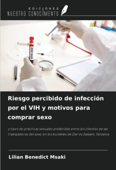 Riesgo percibido de infección por el VIH y motivos para comprar sexo