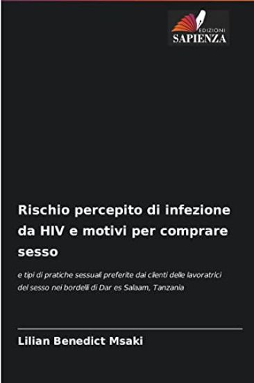 Rischio percepito di infezione da HIV e motivi per comprare sesso